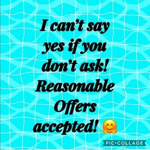ALL REASONABLE OFFERS ACCEPTED!